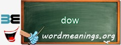 WordMeaning blackboard for dow